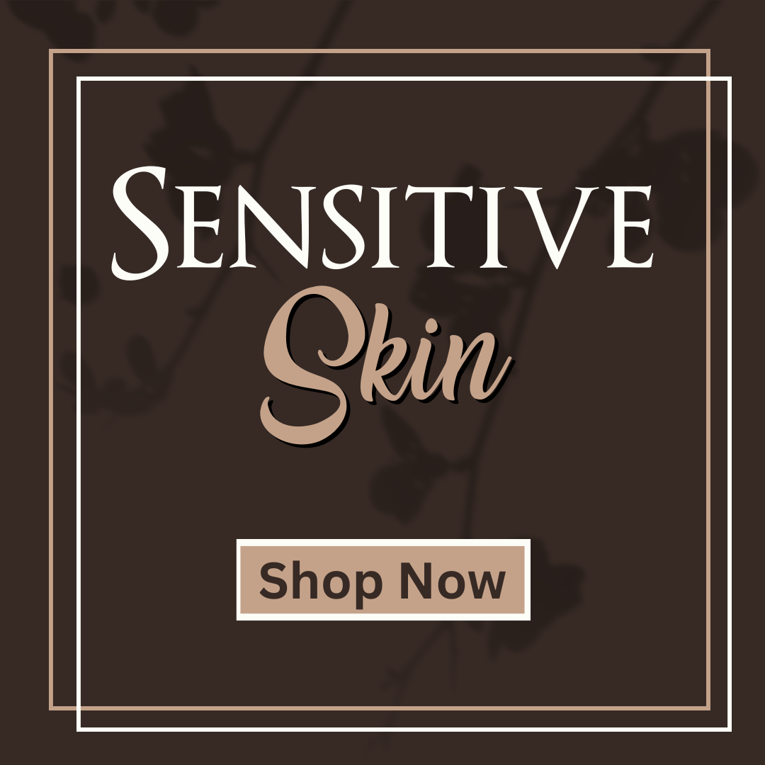 For Sensitive Skin