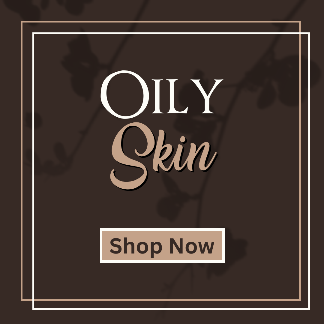 For Oily Skin