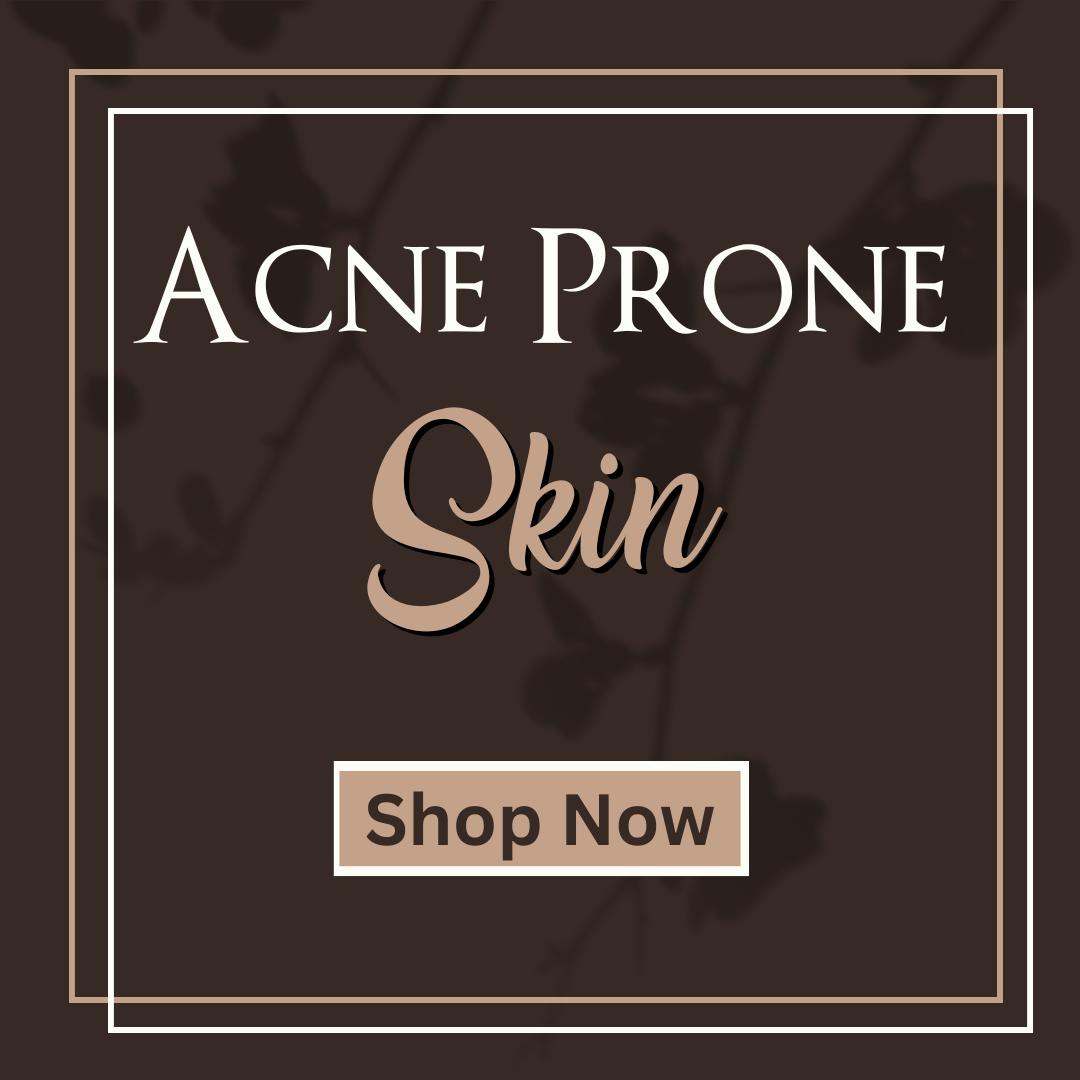 For Acne Prone Skin